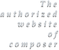 The 
authorized
website
of
composer